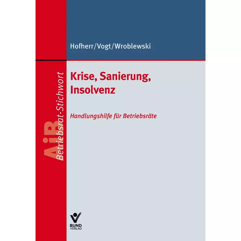 Krise, Sanierung, Insolvenz
