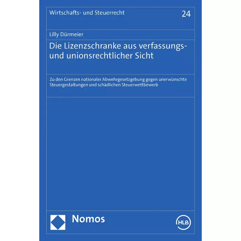 Die Lizenzschranke aus verfassungs- und unionsrechtlicher Sicht