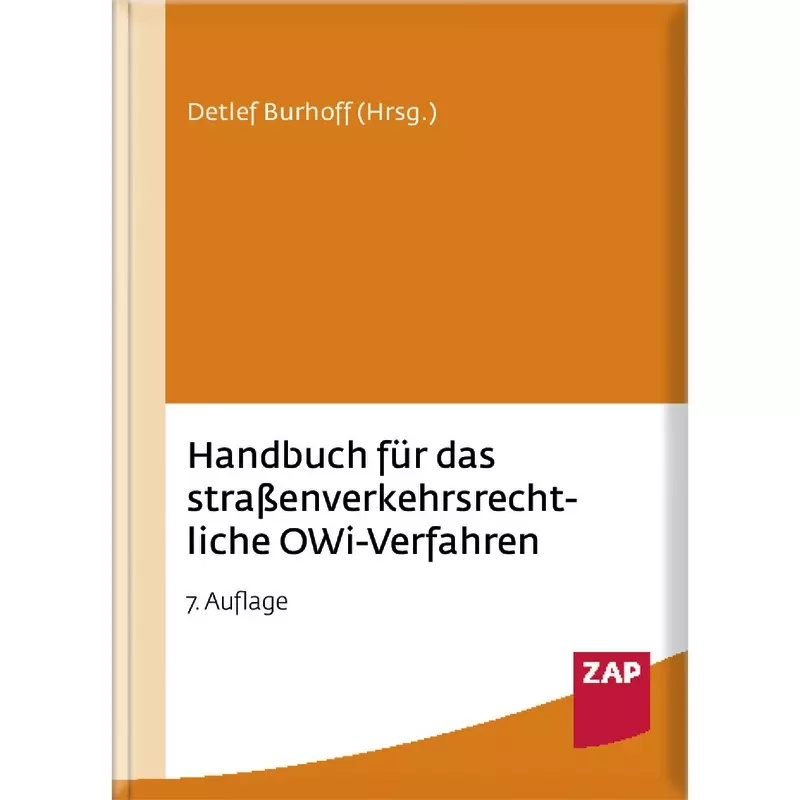 Handbuch für das straßenverkehrsrechtliche OWi-Verfahren