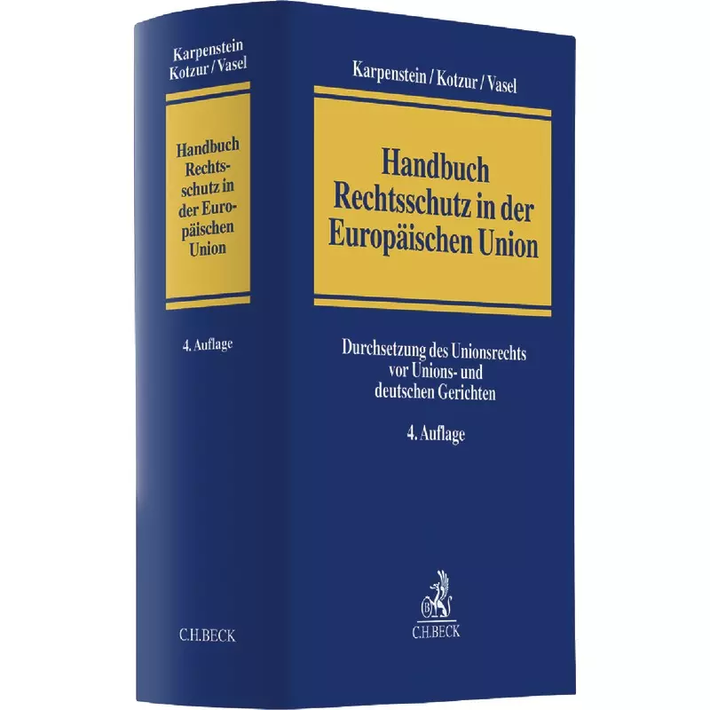 Handbuch des Rechtsschutz in der Europäischen Union