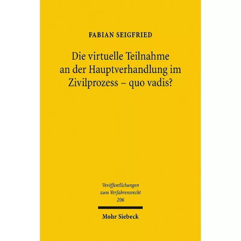 Die virtuelle Teilnahme an der Hauptverhandlung im Zivilprozess - quo vadis?
