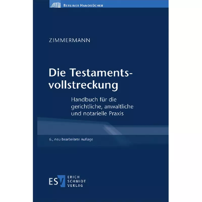 Die Testamentsvollstreckung
