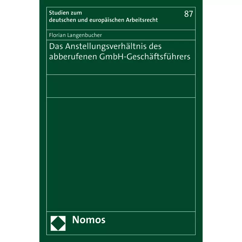 Das Anstellungsverhältnis des abberufenen GmbH-Geschäftsführers