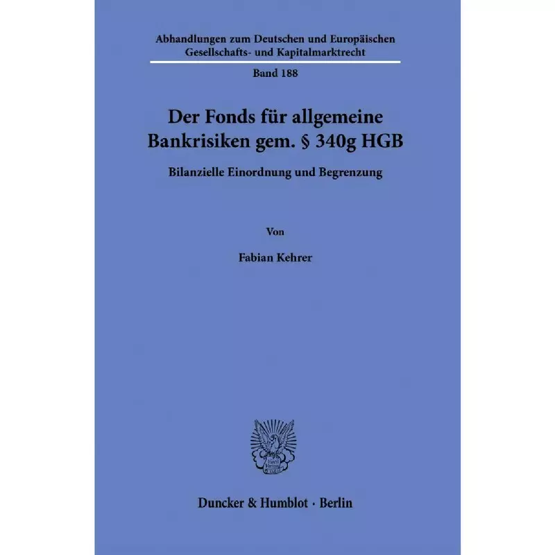 Der Fonds für allgemeine Bankrisiken gem. § 340g HGB