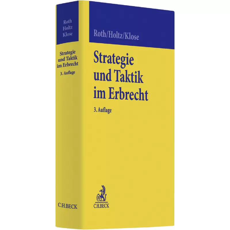 Strategie und Taktik im Erbrecht