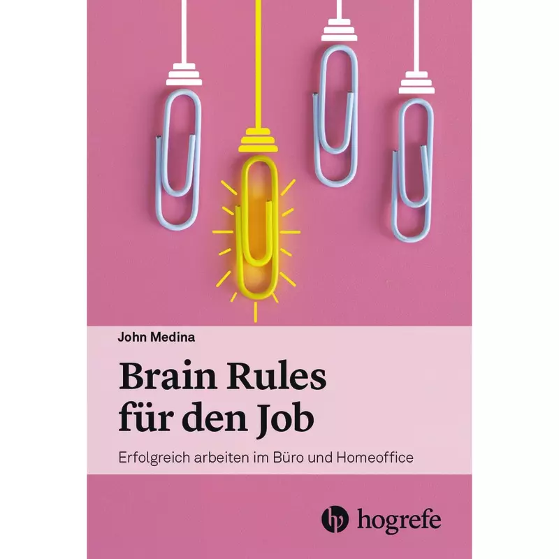 Brain Rules für den Job