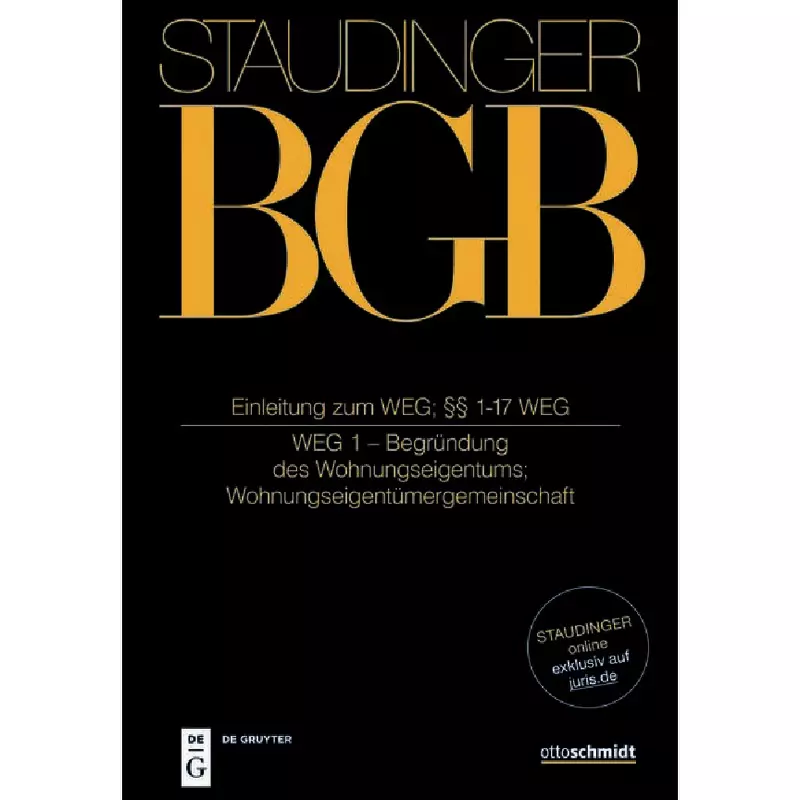 BGB - Bürgerliches Gesetzbuch - Buch 3 Sachenrecht Einleitung zum WEG §§ 1-17 WEG