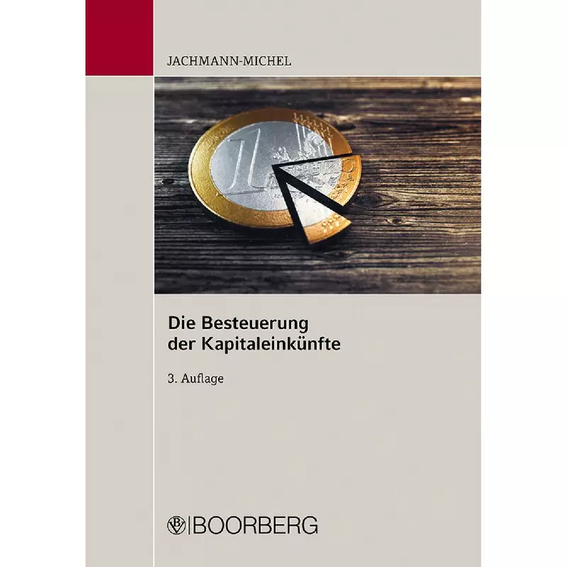 Die Besteuerung der Kapitaleinkünfte