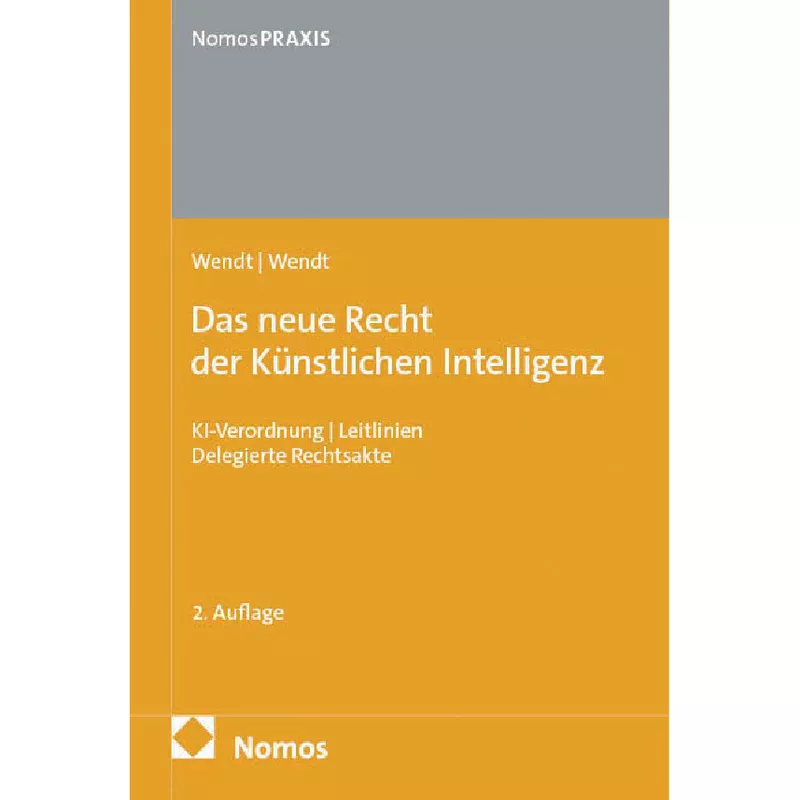 Das neue Recht der Künstlichen Intelligenz