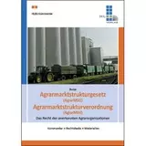 Agrarmarktstrukturgesetz (AgrarMSG) / Agrarmarktstrukturverordnung (AgrarMSV)