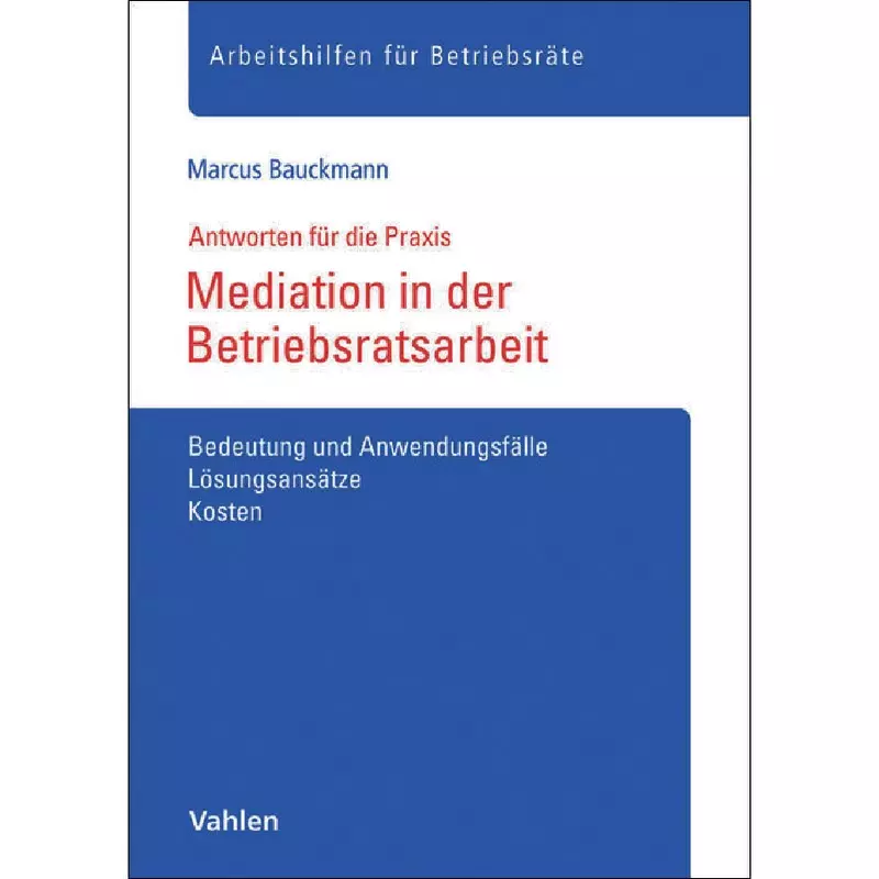 Mediation in der Betriebsratsarbeit