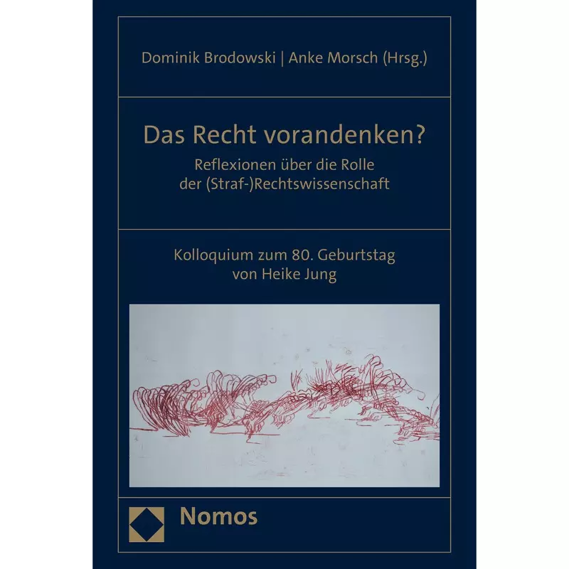 Das Recht vorandenken?