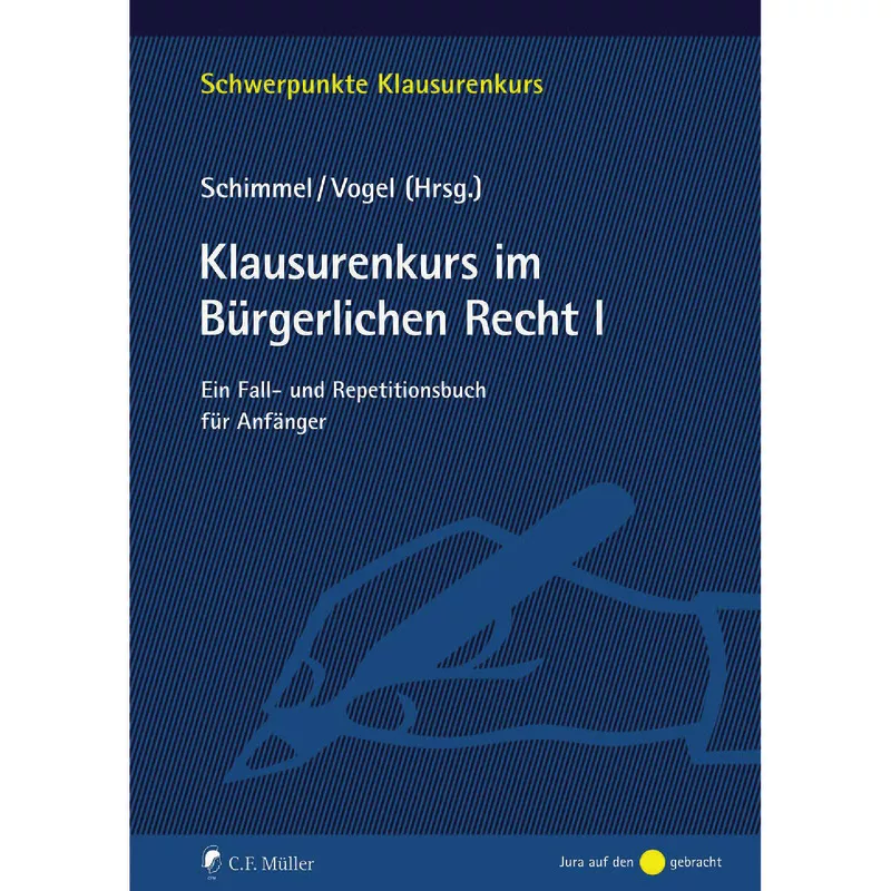 Klausurenkurs im Bürgerlichen Recht I