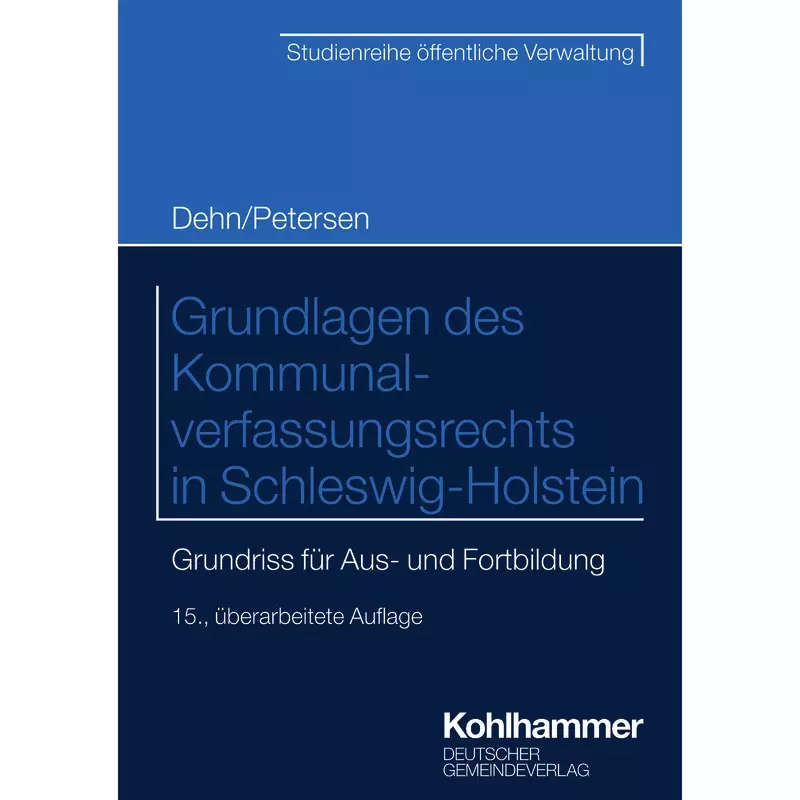 Grundlagen des Kommunalverfassungsrechts in Schleswig-Holstein
