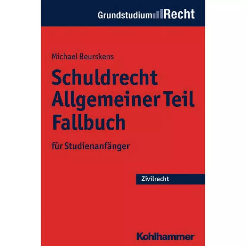 Schuldrecht Allgemeiner Teil Fallbuch