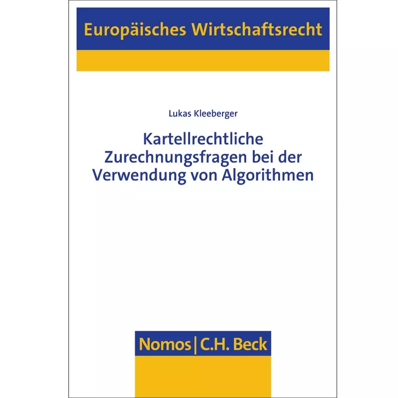 Kartellrechtliche Zurechnungsfragen bei der Verwendung von Algorithmen