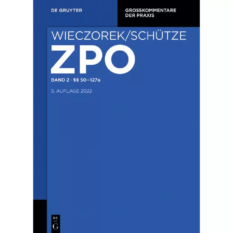ZPO Band 2: §§ 50-127a