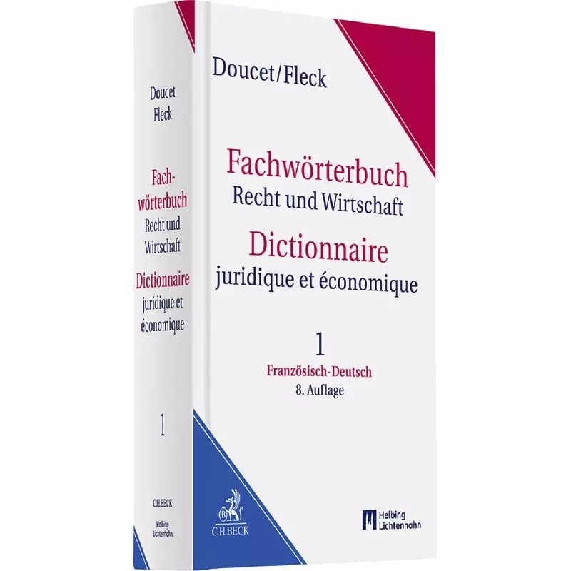 Wörterbuch der Rechts- und Wirtschaftssprache  Teil 1: Französisch-Deutsch
