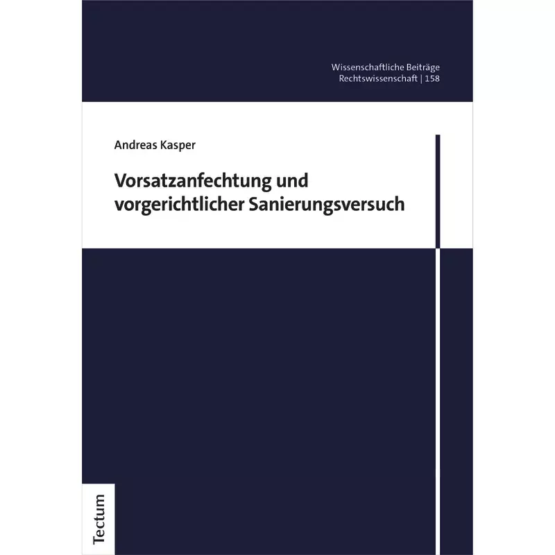Vorsatzanfechtung und vorgerichtlicher Sanierungsversuch