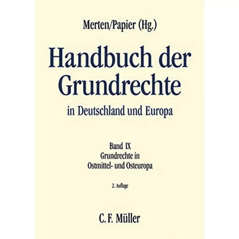 Handbuch der Grundrechte in Deutschland und Europa Band IX