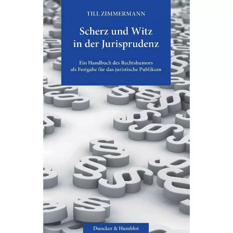 Scherz und Witz in der Jurisprudenz
