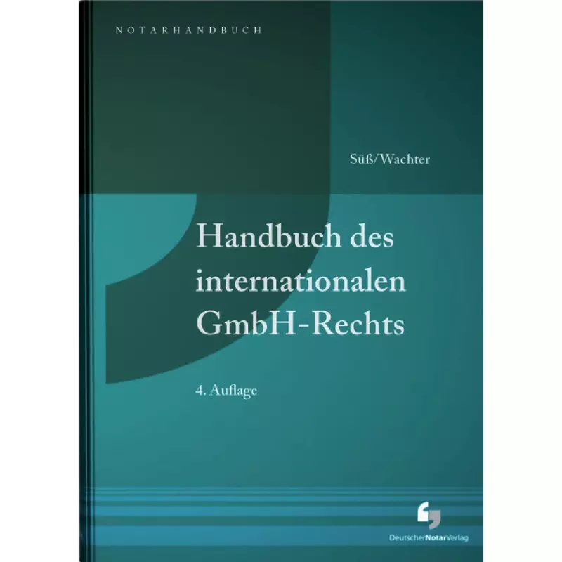 Handbuch des internationalen GmbH-Rechts