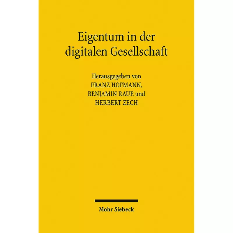 Eigentum in der digitalen Gesellschaft