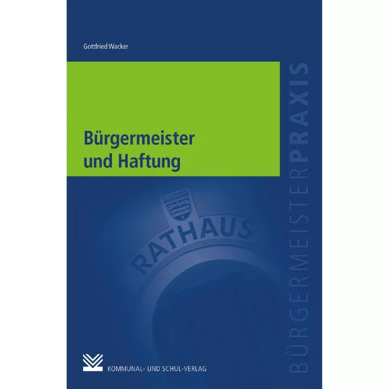 Bürgermeister und Haftung