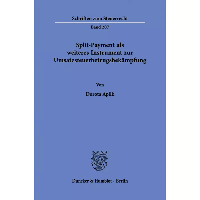 Split-Payment als weiteres Instrument zur Umsatzsteuerbetrugsbekämpfung