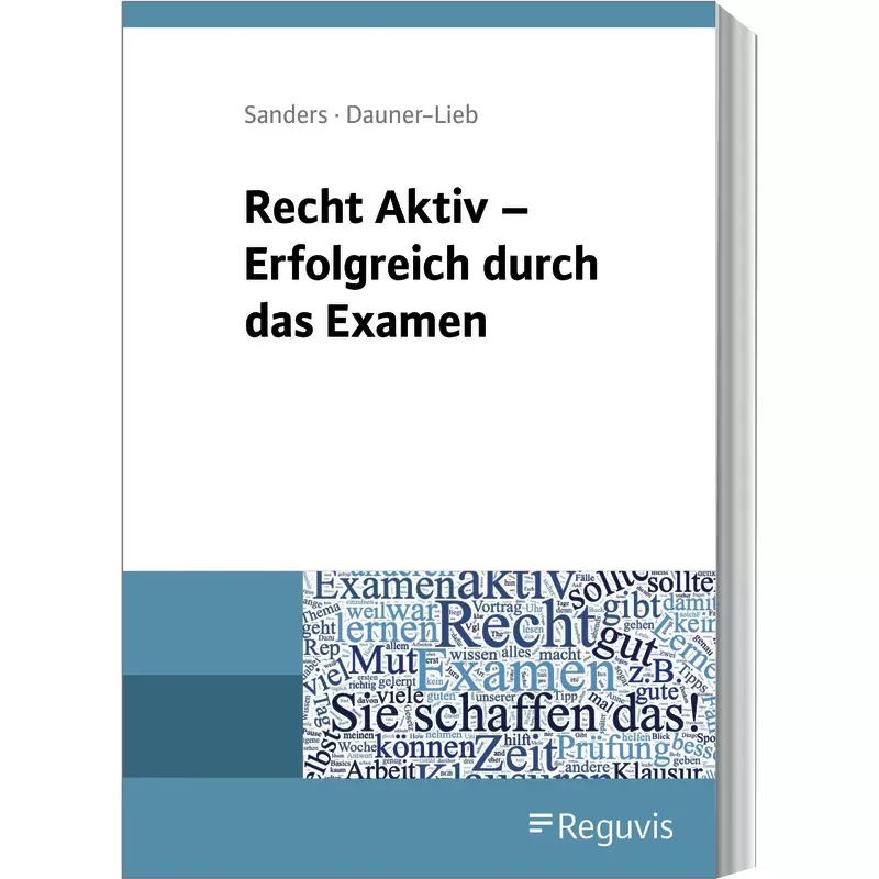 Recht Aktiv - Erfolgreich durch das Examen