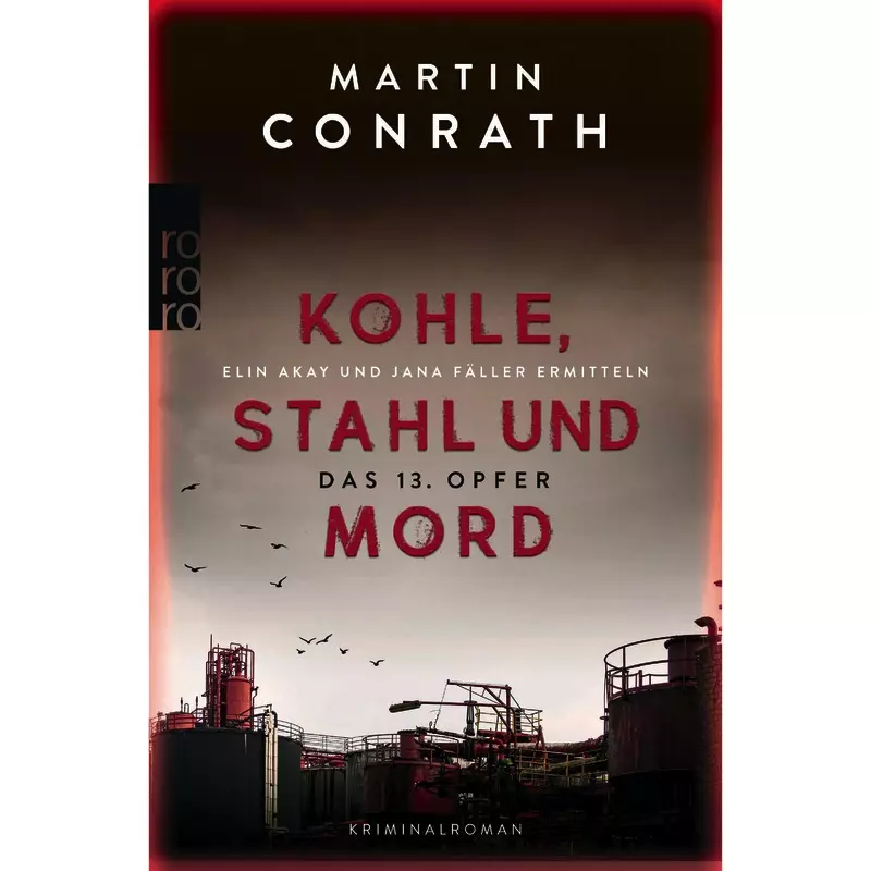 Kohle, Stahl und Mord: Das 13. Opfer