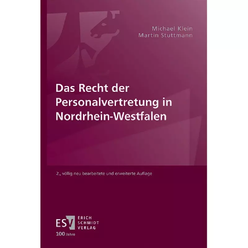 Das Recht der Personalvertretung in Nordrhein-Westfalen
