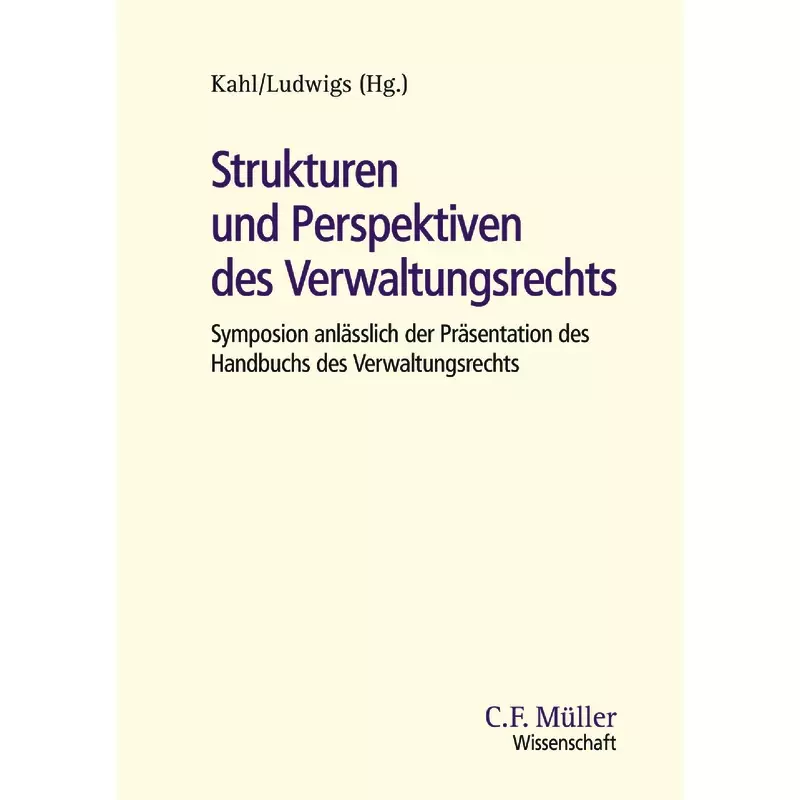 Strukturen und Perspektiven des Verwaltungsrechts