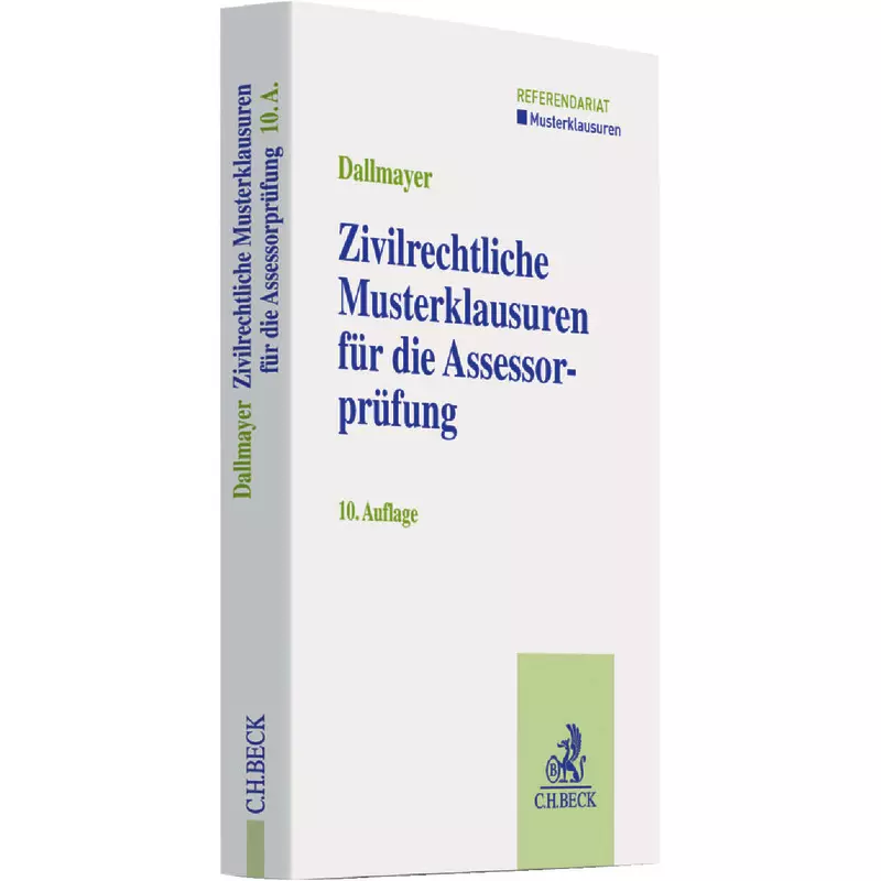 Zivilrechtliche Musterklausuren für die Assessorprüfung