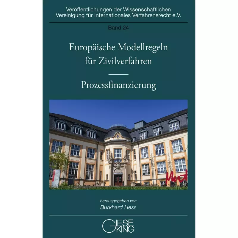 Europäische Modellregeln für Zivilverfahren – Prozessfinanzierung