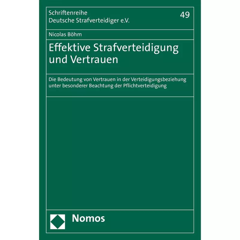 Effektive Strafverteidigung und Vertrauen