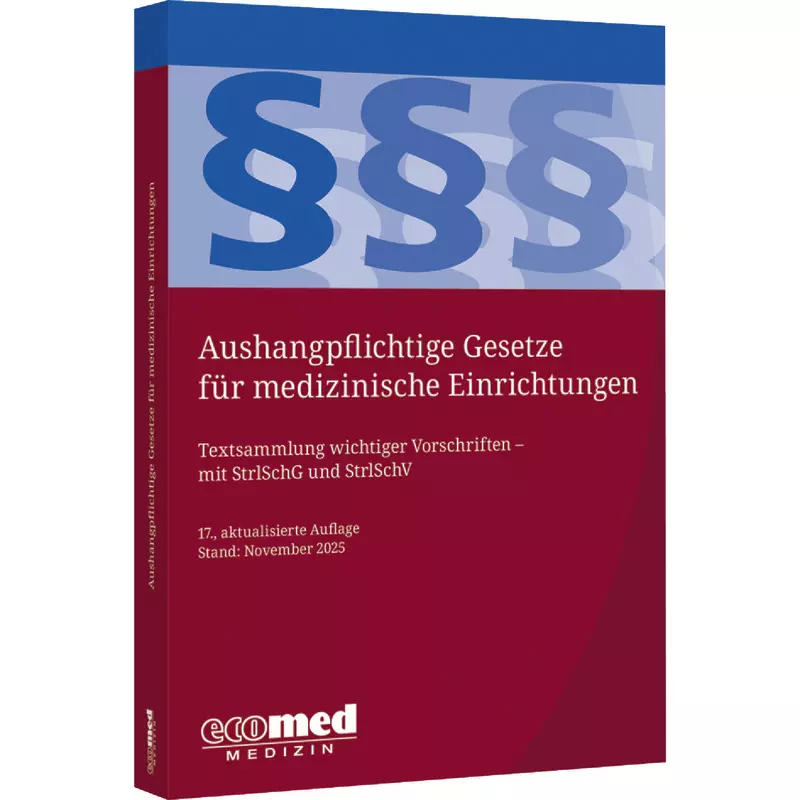 Aushangpflichtige Gesetze für medizinische Einrichtungen