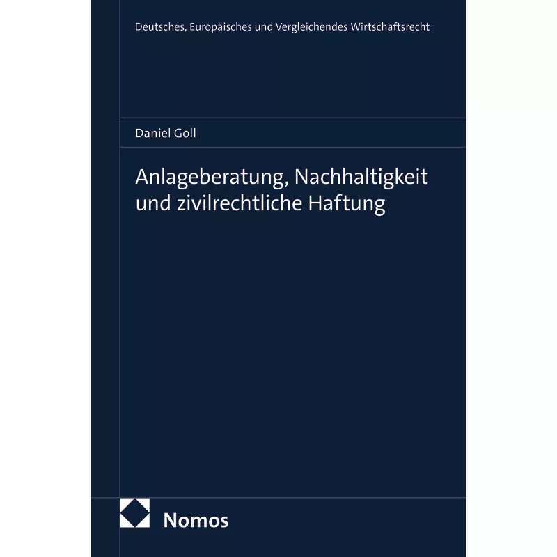 Anlageberatung, Nachhaltigkeit und zivilrechtliche Haftung