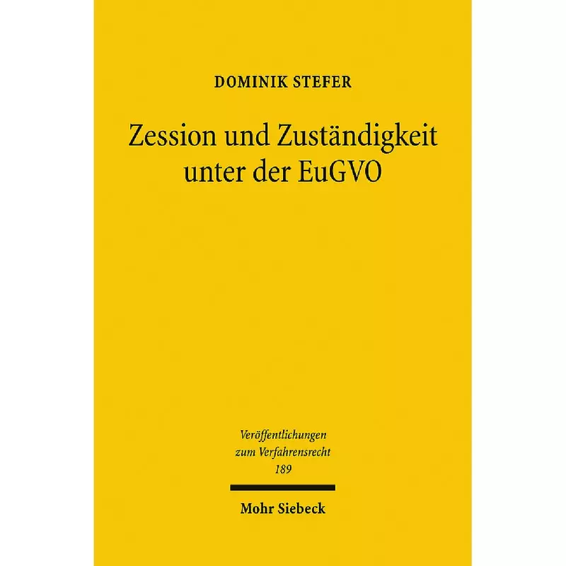 Zession und Zuständigkeit unter der EuGVO