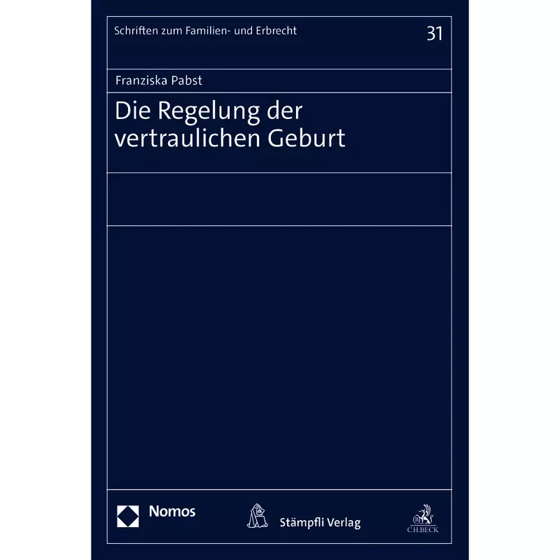 Die Regelung der vertraulichen Geburt