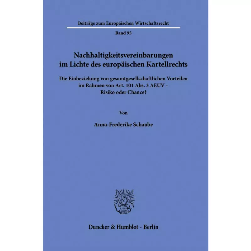 Nachhaltigkeitsvereinbarungen im Lichte des europäischen Kartellrechts