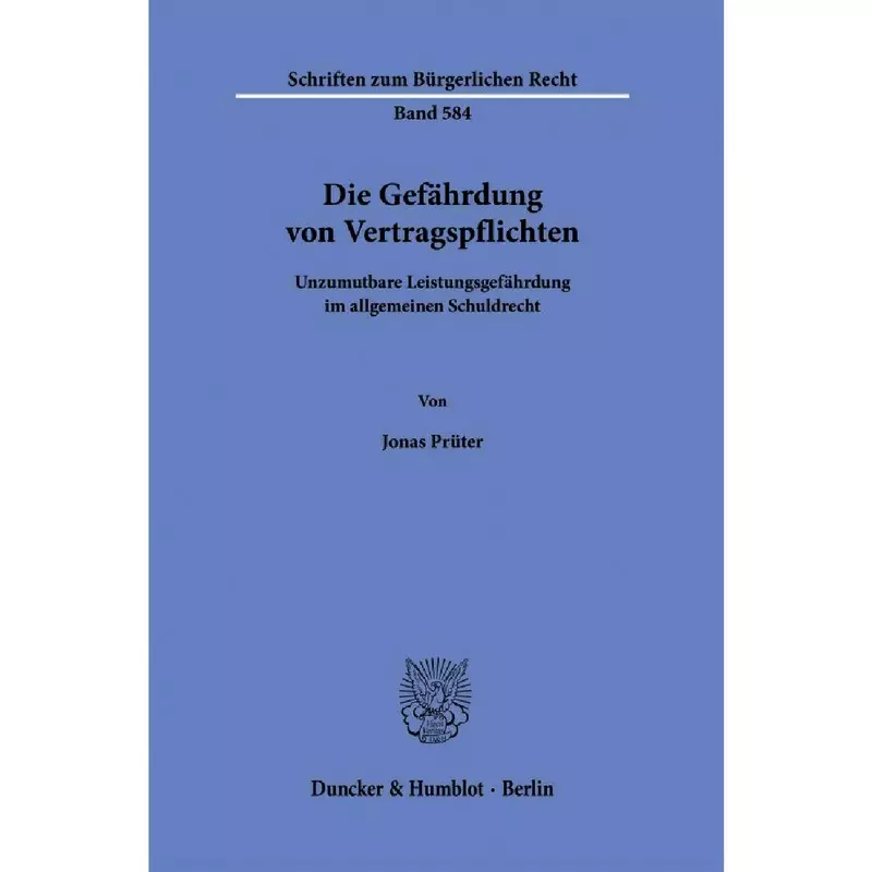 Die Gefährdung von Vertragspflichten