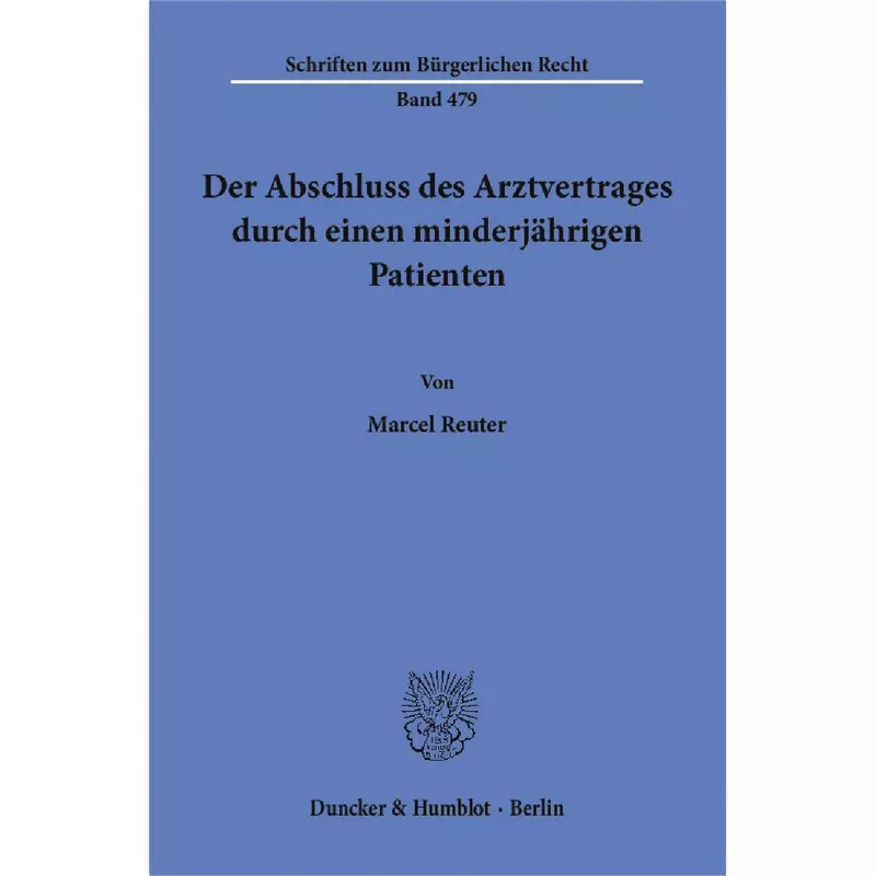 Der Abschluss des Arztvertrages durch einen minderjährigen Patienten