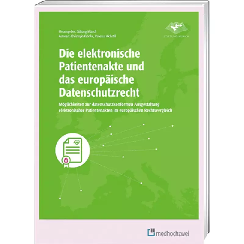 Die elektronische Patientenakte und das europäische Datenschutzrecht