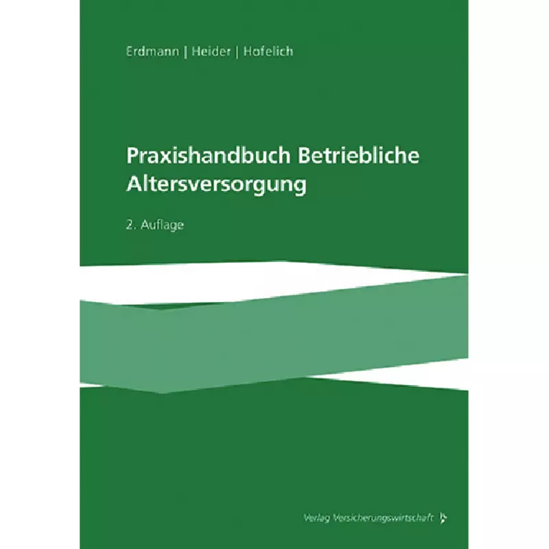 Praxishandbuch Betriebliche Altersversorgung
