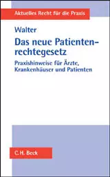 Das neue Patientenrechtegesetz