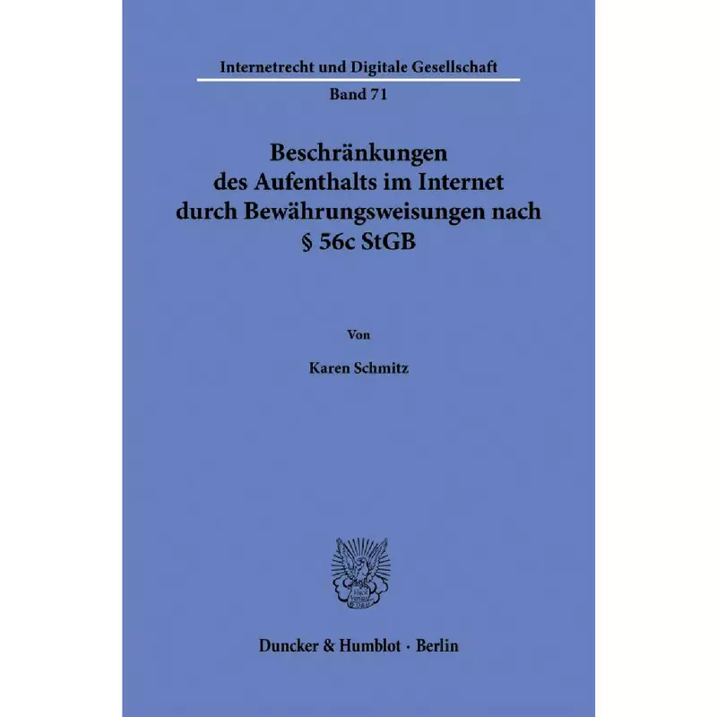 Beschränkungen des Aufenthalts im Internet durch Bewährungsweisungen nach § 56c StGB