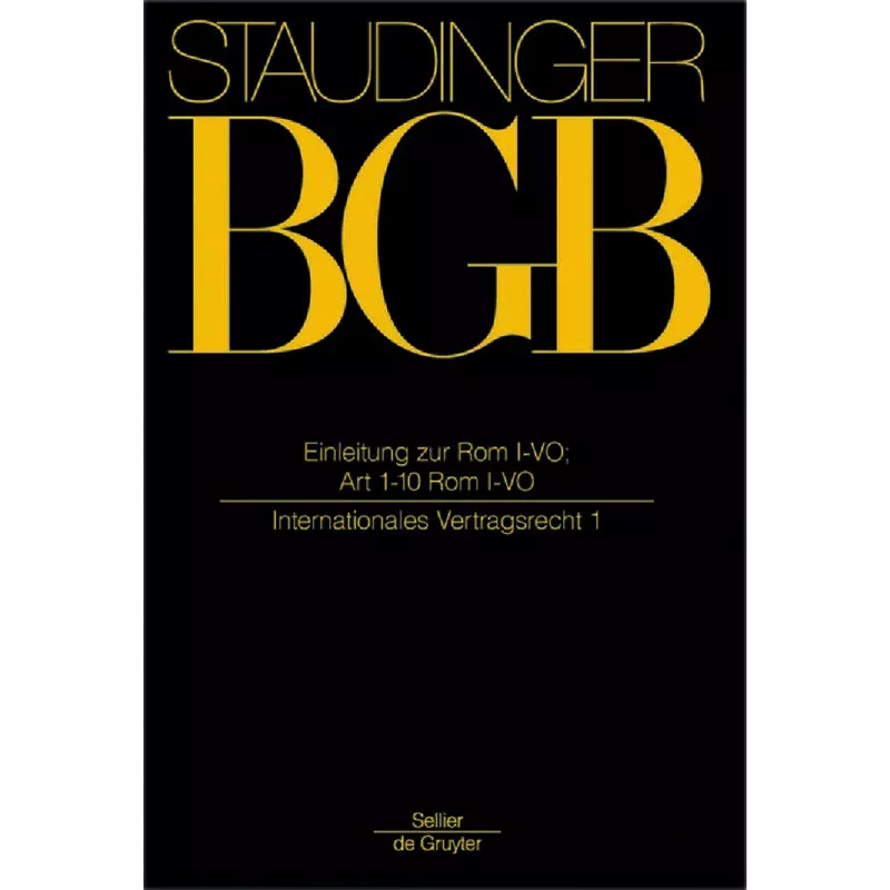 BGB - Bürgerliches Gesetzbuch Einleitung zur Rom I-VO, Art 1-10 Rom I-VO