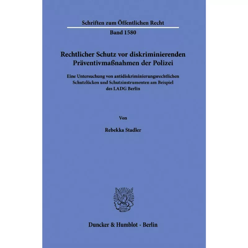 Rechtlicher Schutz vor diskriminierenden Präventivmaßnahmen der Polizei