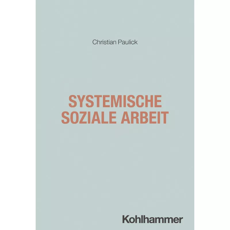 Systemische Soziale Arbeit